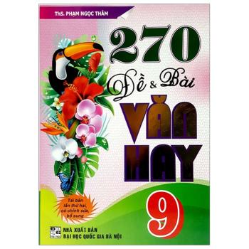 270 Đề Và Bài Văn Hay 9 