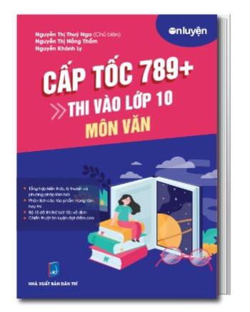  Cấp tốc 789+ Thi Vào Lớp 10 Môn Văn 