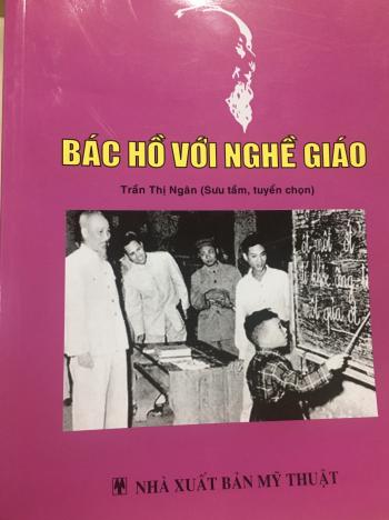 BÁC HỒ VỚI NGHỀ GIÁO