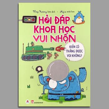 Hỏi Đáp Khoa Học Vui Nhộn - Kiến Có Thắng Được Voi Không? 