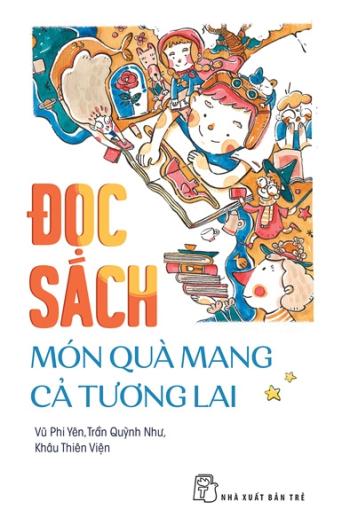 Đọc Sách - Món Quà Mang Cả Tương Lai 