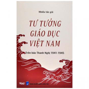 Tư Tưởng Giáo Dục Việt Nam - Trên Báo Thanh Nghị 1941 - 1945