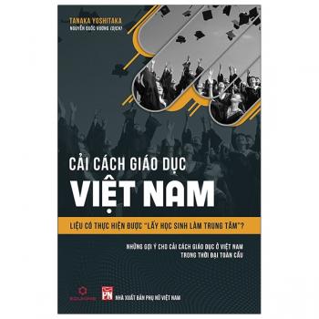 Cải Cách Giáo Dục Việt Nam - 