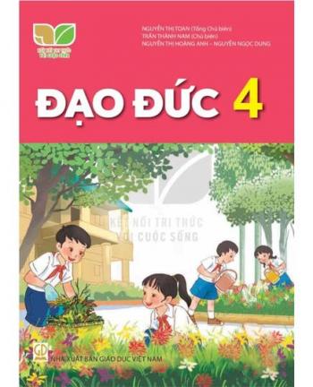 Đạo Đức 4 - Kết Nối Tri Thức 