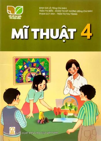 Mĩ Thuật 4 - Kết Nối Tri Thức 