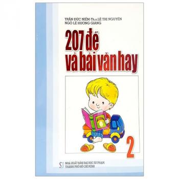 207 ĐỀ VÀ BÀI VĂN HAY 2