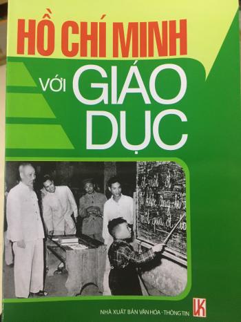 HỒ CHÍ MINH VỚI GIÁO DỤC