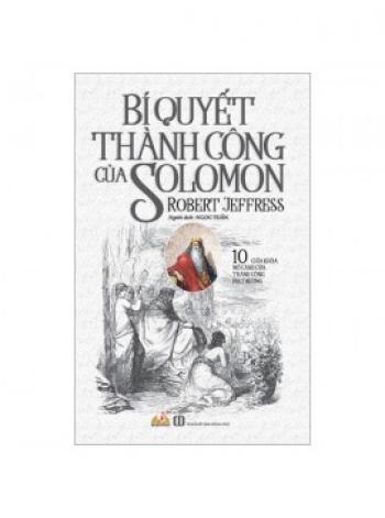 BÍ QUYẾT THÀNH CÔNG CỦA SOLOMON