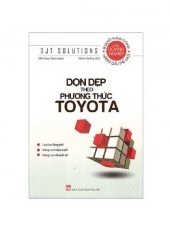 DỌN DẸP THEO PHƯƠNG THỨC TOYOTO