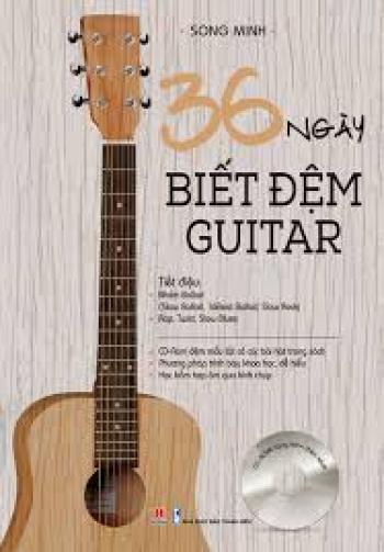 36 NGÀY BIẾT ĐỆM GUITAR