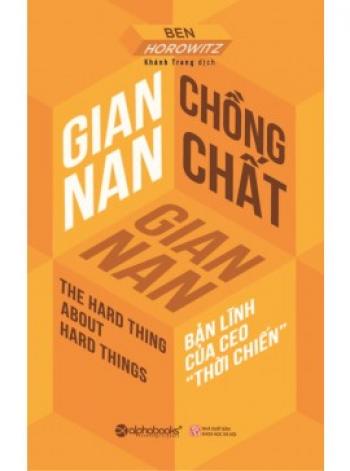 GIAN NAN CHỒNG CHẤT GIAN NAN