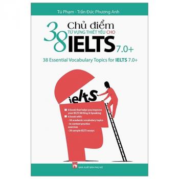 38 Chủ Điểm Từ Vựng Thiết Yếu Cho Ielts 7.0