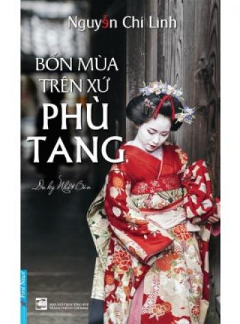 BỐN MÙA TRÊN XỨ PHÙ TANG