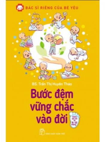 BƯỚC ĐỆM VỮNG CHẮC VÀO ĐỜI