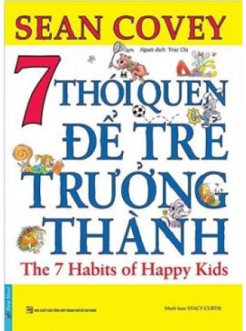 7 THÓI QUEN ĐỂ TRẺ TRƯỞNG THÀNH