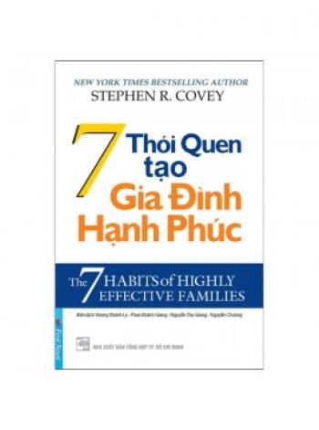 7 THÓI QUEN TẠO GIA ĐÌNH HẠNH PHÚC