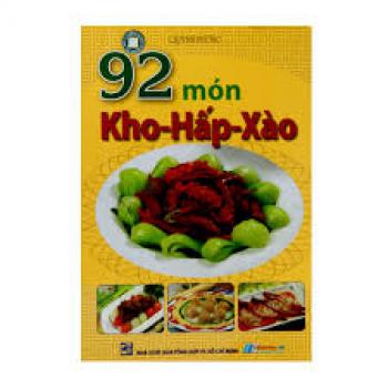 92 MÓN KHO - HẤP - XÀO