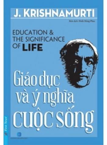 GIÁO DỤC VÀ Ý NGHĨA CUỘC SỐNG