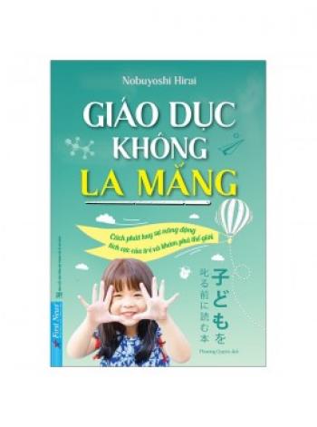 GIÁO DỤC KHÔNG LA MẮNG