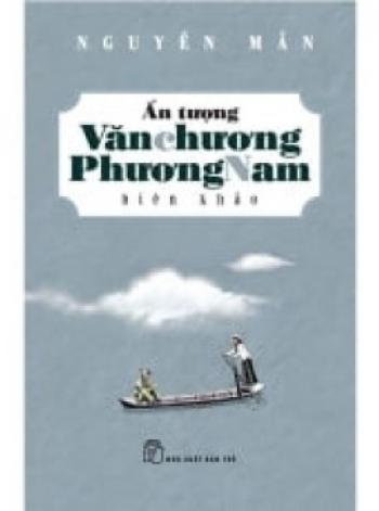 ẤN TƯỢNG VĂN CHƯƠNG PHƯƠNG NAM