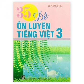 35 đề ôn luyện Tiếng Việt lớp 3