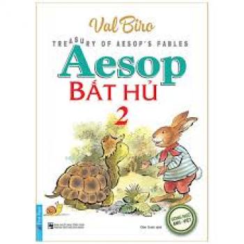 AESOP BẤT HỦ 2 - SONG NGỮ ANH  VIỆT