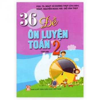 36 đề ôn luyện Toán lớp 2 - Tập 2