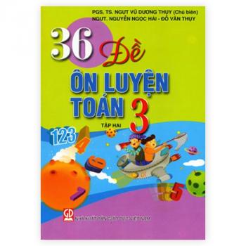 36 đề ôn luyện Toán lớp 3 - Tập 2