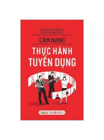 CẨM NANG THỰC HÀNH TUYỂN DỤNG