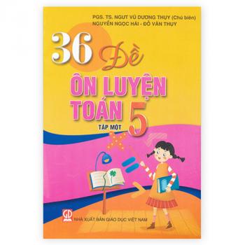 36 đề ôn luyện Toán lớp 5 - Tập 1