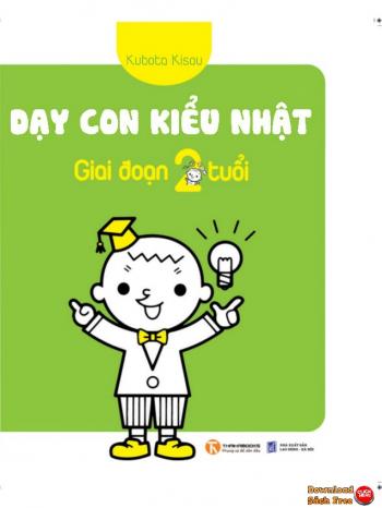 DẠY CON KIỂU NHẬT: GIAI ĐOẠN 2 TUỔI