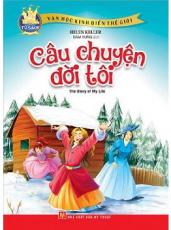 CÂU CHUYỆN ĐỜI TÔI