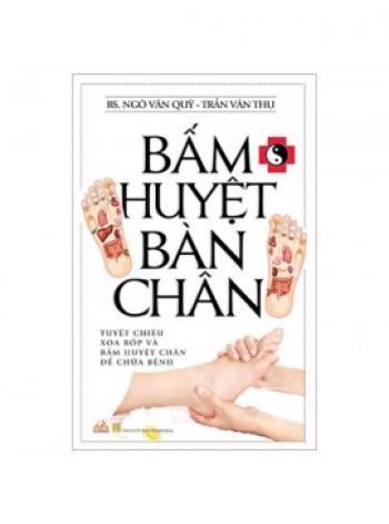 BẤM HUYỆT BÀN CHÂN