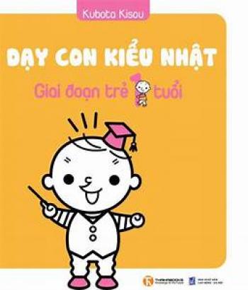 DẠY CON KIỂU NHẬT GĐ 1 TUỔI