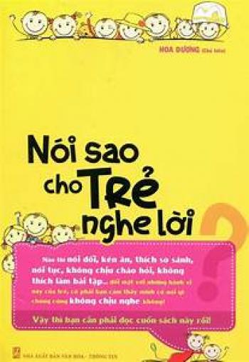 NÓI SAO CHO TRẺ NGHE LỜI