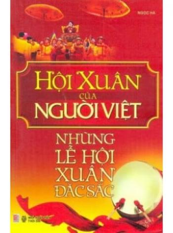 HỘI XUÂN CỦA NGƯỜI VIỆT