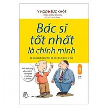 BÁC SĨ TỐT NHẤT CỦA CHÍNH MÌNH 1